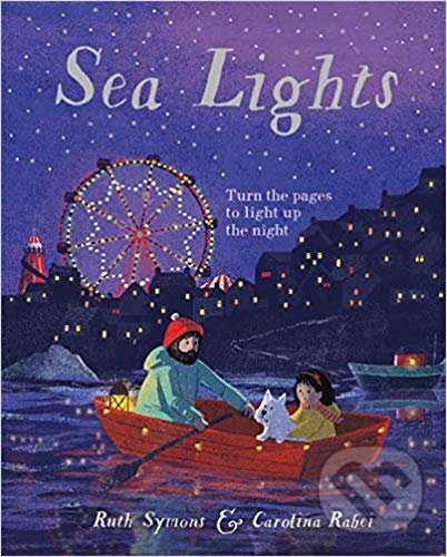 Levně Sea Lights - Ruth Symons, Carolina Rabei (ilustrácie) - kniha z kategorie Beletria