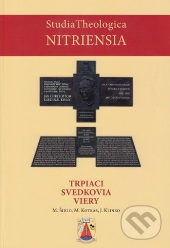Levně Trpiaci svedkovia viery - Miroslav Šidlo - kniha z kategorie Náboženská literatúra