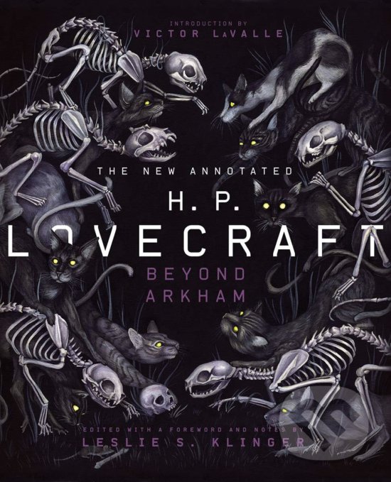 Levně The New Annotated H.P. Lovecraft (Beyond Arkham) - Howard Phillips Lovecraft