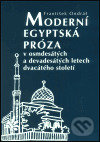 Levně Moderní egyptská próza v osmdesátých a devadesátých letech dvacátého století - kniha z kategorie Literárna veda