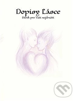 Levně Dopisy Lásce (Dárek pro Vaši nejdražší) - Jakub Tenčl - kniha z kategorie Romantické