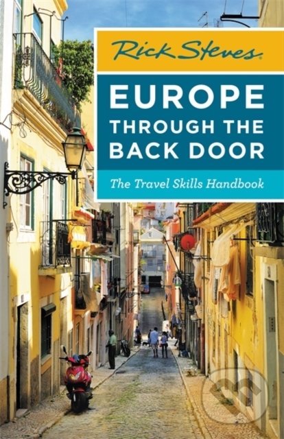 Levně Rick Steves Europe Through the Back Door (The Travel Skills Handbook) - kniha z kategorie Cestopisy