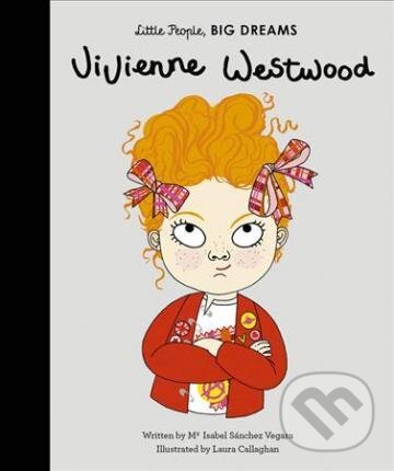 Kniha: Vivienne Westwood (Maria Isabel Sanchez Vegara). Frances Lincoln, 2019