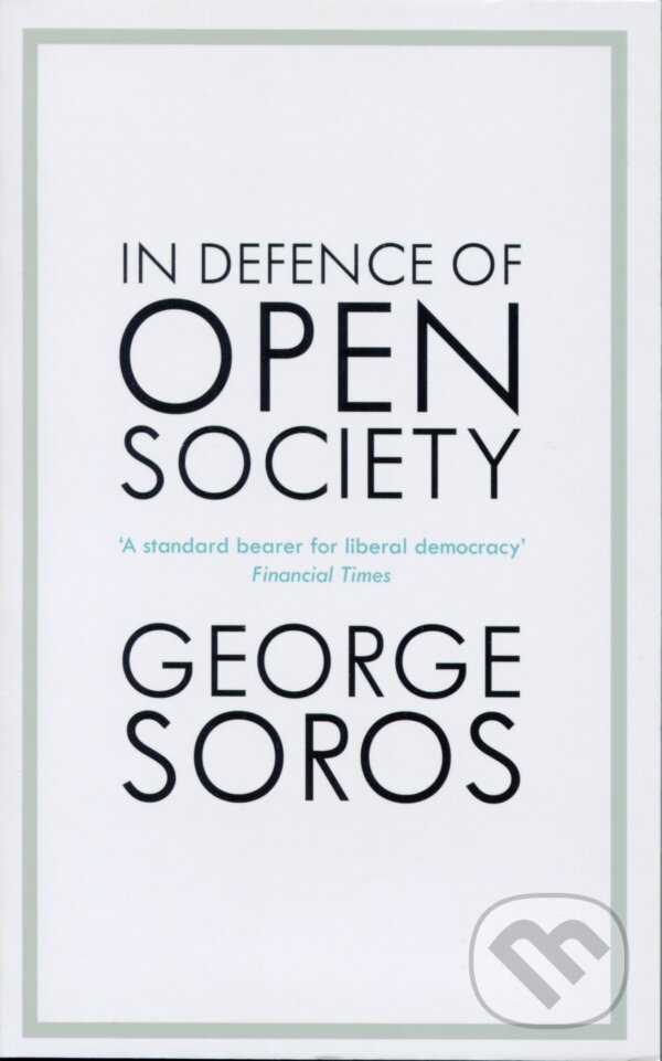 Levně In Defence of Open Society - George Soros - kniha z kategorie Humanitné a spoločenské vedy