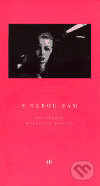 Levně S Tebou sám (Antologie současné české milostné poezie) - kniha z kategorie Poézia