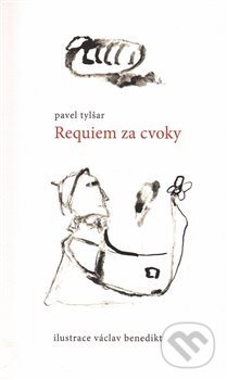 Levně Requiem za cvoky - Pavel Tylšar - kniha z kategorie Poézia