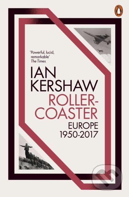 Levně Roller-Coaster (Europe, 1950-2017) - Ian Kershaw - kniha z kategorie História