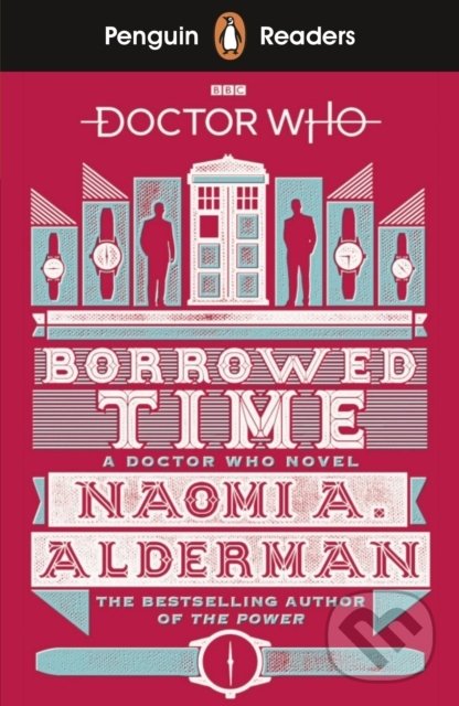 Doctor Who: Borrowed Time - Naomi Alderman, Penguin Books, 2019