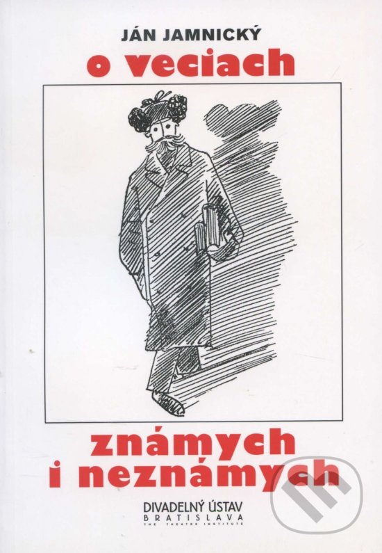 Levně O veciach známych i neznámych - Ján Jamnický - kniha z kategorie Divadlo