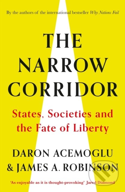 Kniha: The Narrow Corridor (Daron Acemoglu a James A. Robinson). Viking, 2019