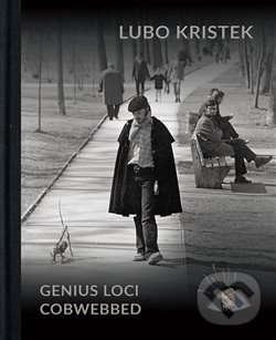 Levně Lubo Kristek - Genius Loci Cobwebbed - Sonia Fischer, Hartfrid Neunzert, Barbora Půtová, Vlastimil Mrva - kniha z kategorie Maliarstvo a sochárstvo