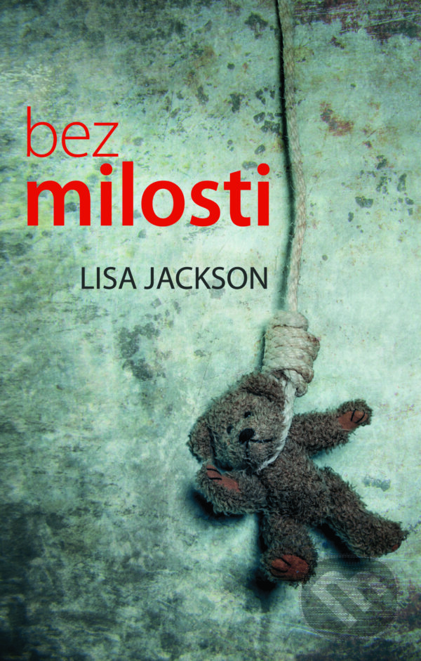 E-kniha: Bez milosti (Lisa Jackson). Domino, 2017