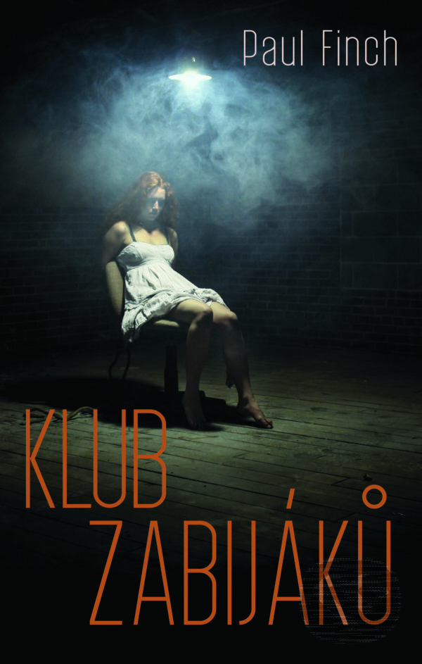 E-kniha: Klub zabijáků (Paul Finch). Domino, 2017