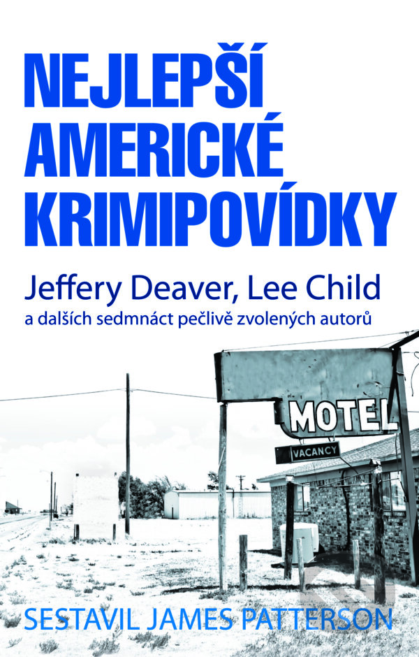 E-kniha: Nejlepší americké krimipovídky (James Patterson). Domino, 2016