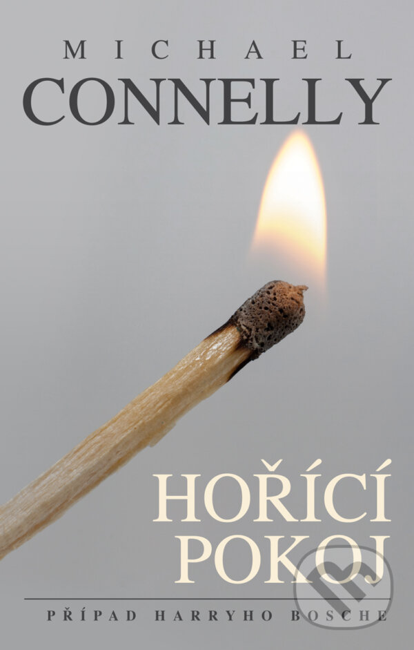 E-kniha: Hořící pokoj (Michael Connelly). Domino, 2015