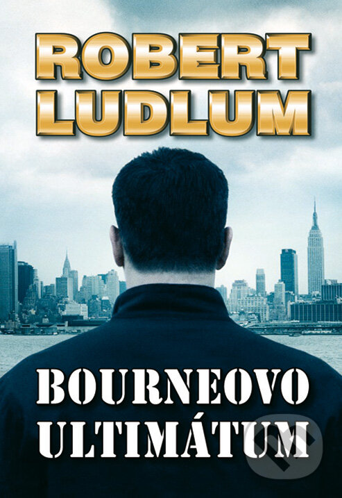 E-kniha: Bourneovo ultimátum (Robert Ludlum). Domino, 2007