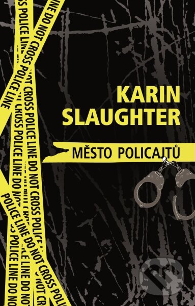 E-kniha: Město policajtů (Karin Slaughter). Domino, 2014
