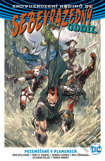 Levně Sebevražedný oddíl 4: Pozemšťané v plamenech - Eddy Barrows, John Romita Jr., Rob Williams - kniha z kategorie Komiksy