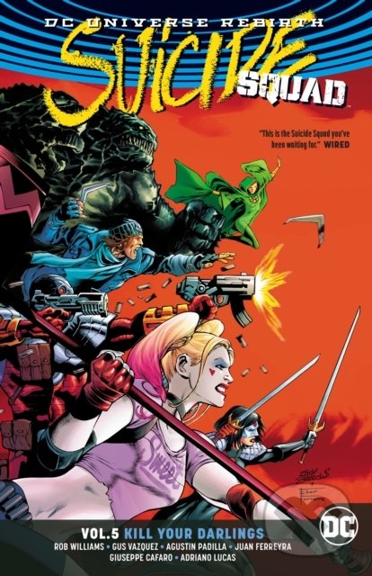 Levně Suicide Squad (Volume 5: Kill Your Darlings) - Rob Williams - kniha z kategorie Komiksy