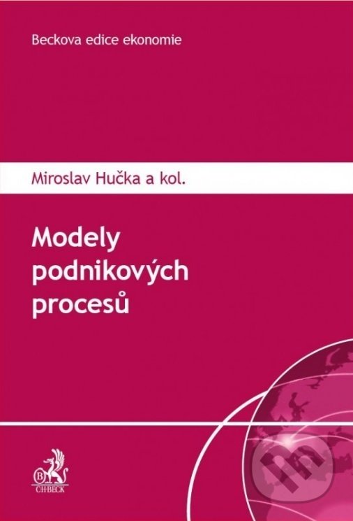 Levně Modely podnikových procesů - Miroslav Hučka - kniha z kategorie Podnikové hospodárstvo