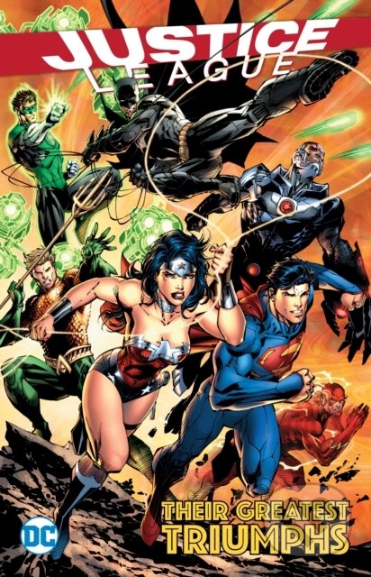 Levně Justice League (Their Greatest Triumphs) - Geoff Johns - kniha z kategorie Komiksy
