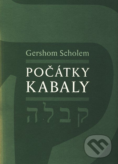 Počátky kabaly - Gershom Scholem, Malvern, 2009