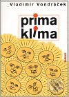 Levně Prima klima - Vladimír Vondráček, Jiří Slíva (ilustrácie) - kniha z kategorie Meteorológia