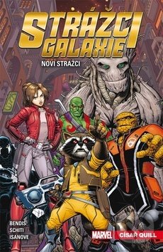 Levně Strážci galaxie 1: Noví Strážci (Císař Quill) - Brian Bendis - kniha z kategorie Komiksy