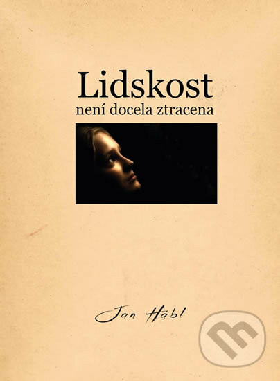 Kniha Lidskost není docela ztracena