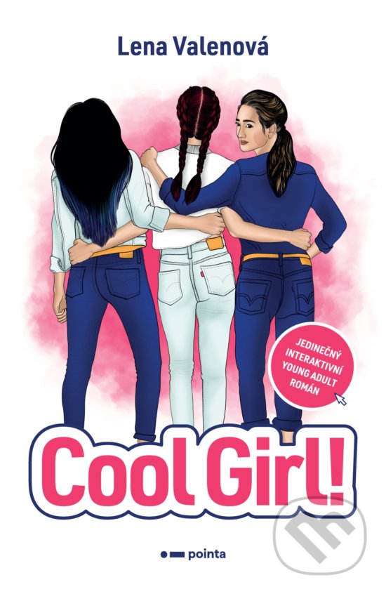 Levně Cool Girl! (Jedinečný interaktivní young adult román) - kniha z kategorie Beletria