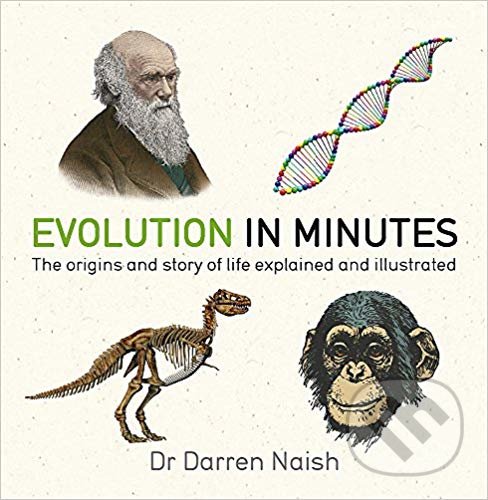 Levně Evolution in Minutes - Darren Naish - kniha z kategorie Prírodné vedy a technika