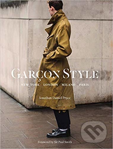 Levně Garçon Style (New York, London, Milano, Paris) - Jonathan Daniel Pryce - kniha z kategorie Móda