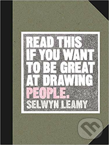 Levně Read This if You Want to be Great at Drawing People - kniha z kategorie Umenie, dizajn a architektúra