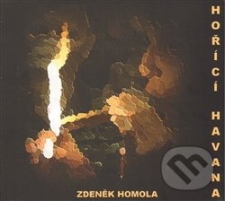 Levně Hořící Havana - Zdeněk Homola - kniha z kategorie Spoločenská beletria