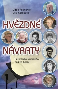 Levně Hvězdné návraty (Autentická vyprávění našich herců) - kniha z kategorie Rozhovory