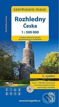 Rozhledny Česka 1:500 000, Kartografie Praha, 2019