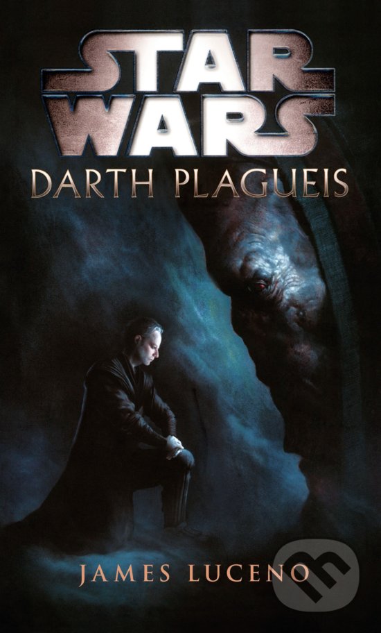 Star Wars: Darth Plagueis - James Luceno, Egmont ČR, 2019