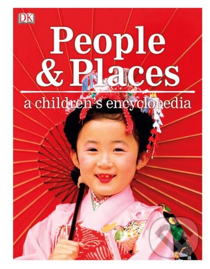 Levně People and Places (A Children's Encyclopedia) - kniha z kategorie Naučné knihy