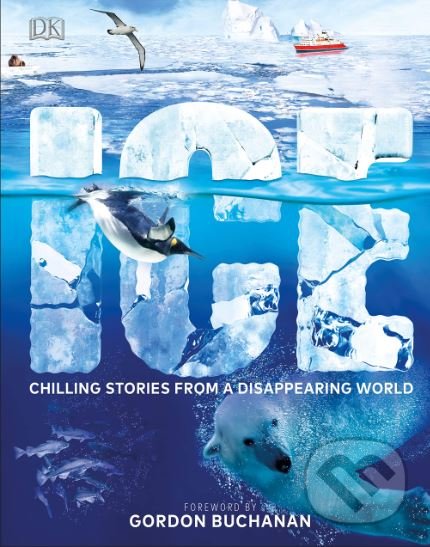 Levně Ice (Chilling Stories from a Disappearing World) - kniha z kategorie Naučné knihy