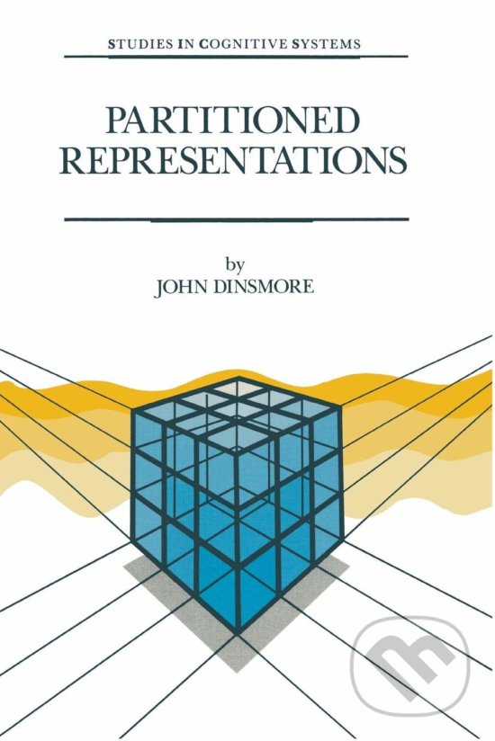Levně Partitioned Representations (A Study in Mental Representation, Language Understanding and Linguistic Structure) - kniha z kategorie Filozofia