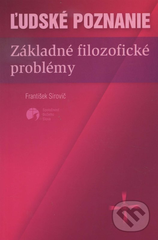 Levně Ľudské poznanie (Základné filozofické problémy) - kniha z kategorie Filozofia