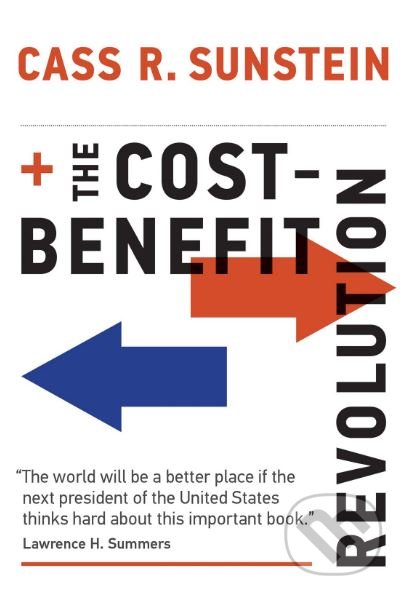 Levně The Cost-Benefit Revolution - Cass R. Sunstein - kniha z kategorie Právo