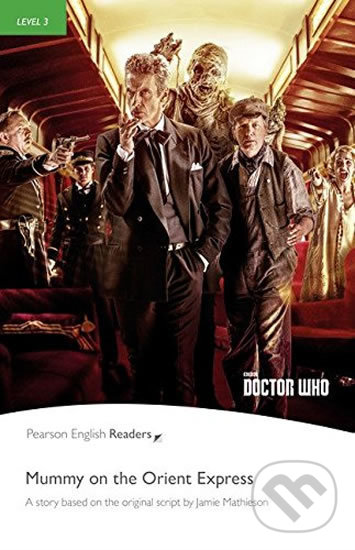 Levně Doctor Who: Mummy on the Orient Express (Level 3 - Bk/MP3 Pack) - kniha z kategorie Beletria