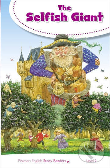 Pearson English Story Readers 2 The Selfish Giant Pearson