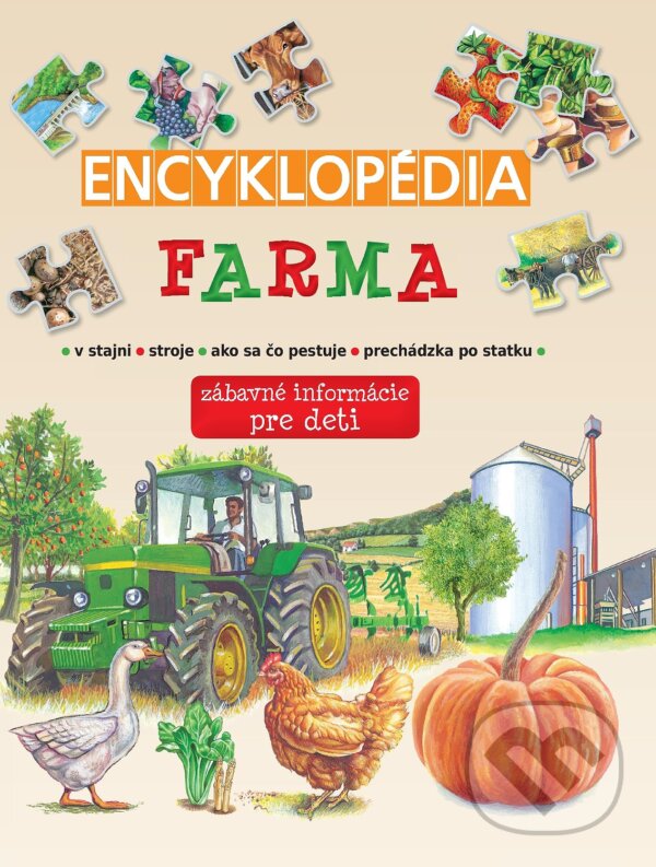 Levně Encyklopédia Farma (zábavné informácie pre deti) - kniha z kategorie Encyklopédie