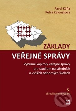 Levně Základy veřejné správy - Pavel Káňa, Petra Kalousková - kniha z kategorie Právo