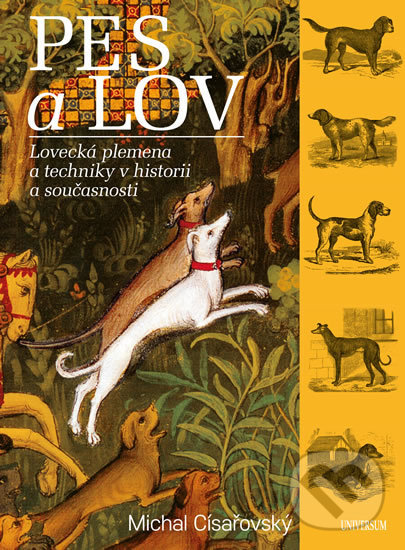 Pes a lov - Michal Císařovský, Peter Sojej, 2019