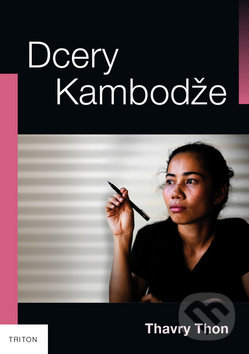 Kniha: Dcery Kambodže (Thavry Thon)