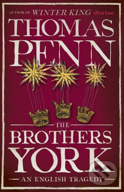 Levně The Brothers York (An English Tragedy) - Thomas Penn - kniha z kategorie História