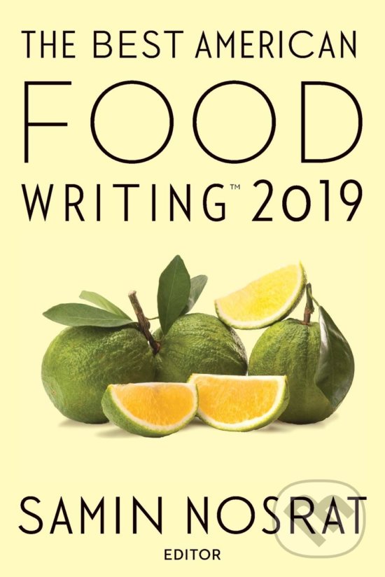 Kniha The Best American Food Writing 2019